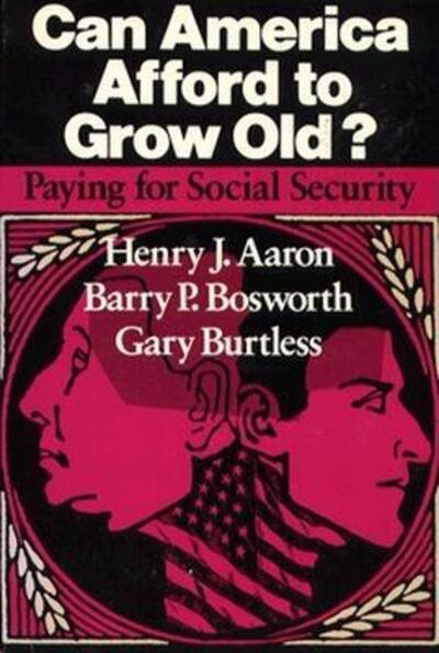 Can America Afford to Grow Old?: Paying for Social Security cover