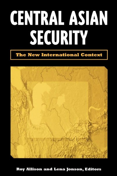 Central Asian Security: The New International Context cover