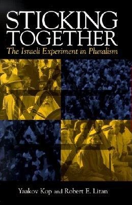 Sticking Together: The Israeli Experiment in Pluralism cover