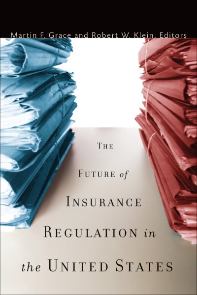 The Future of Insurance Regulation in the United States cover