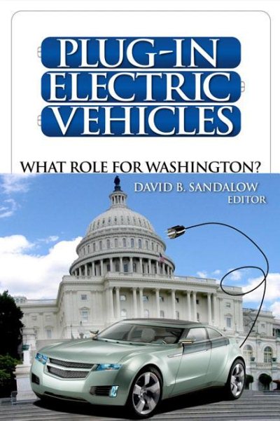 Plug-In Electric Vehicles: What Role for Washington?