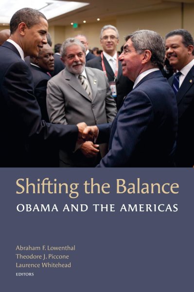 Shifting the Balance: Obama and the Americas (Brookings Latin America Initiative Books) cover