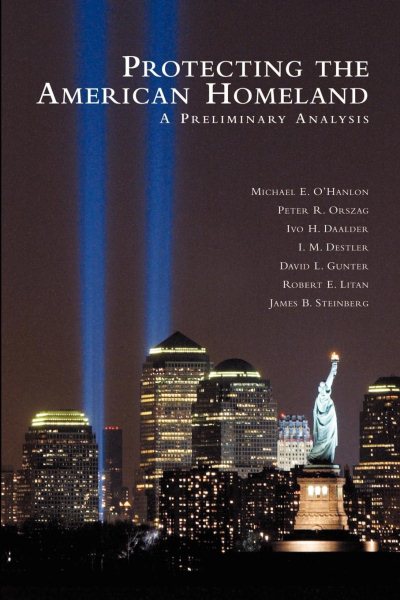 Protecting the American Homeland: A Preliminary Analysis cover