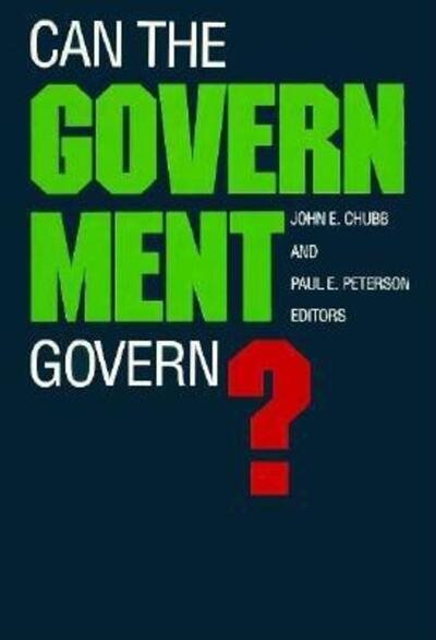 Can the Government Govern? cover