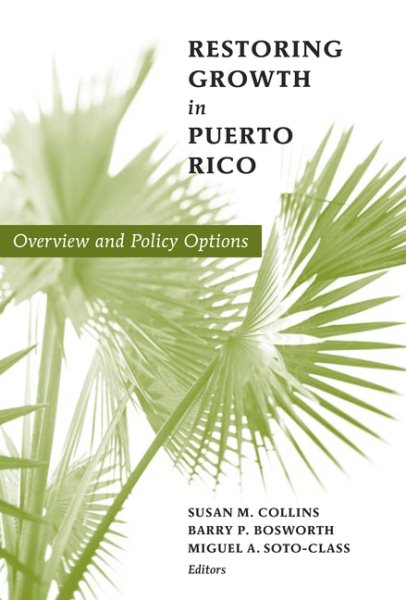 Restoring Growth in Puerto Rico: Overview and Policy Options