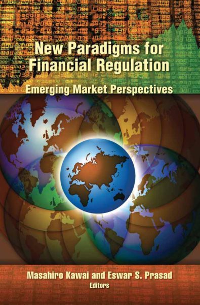 New Paradigms for Financial Regulation: Emerging Market Perspectives