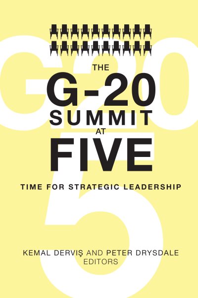 The G-20 Summit at Five: Time for Strategic Leadership cover