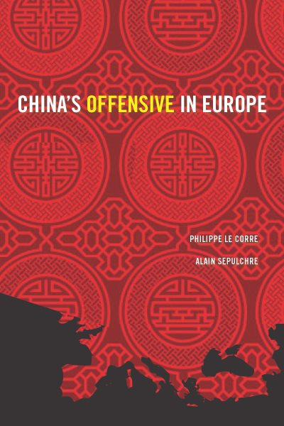 China's Offensive in Europe (Geopolitics in the 21st Century) cover
