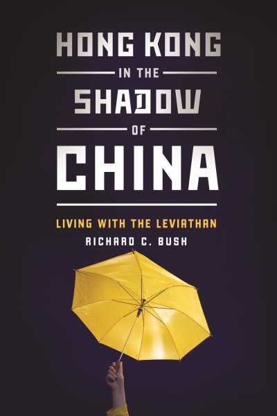 Hong Kong in the Shadow of China: Living with the Leviathan cover