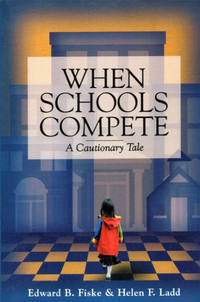 When Schools Compete: A Cautionary Tale cover