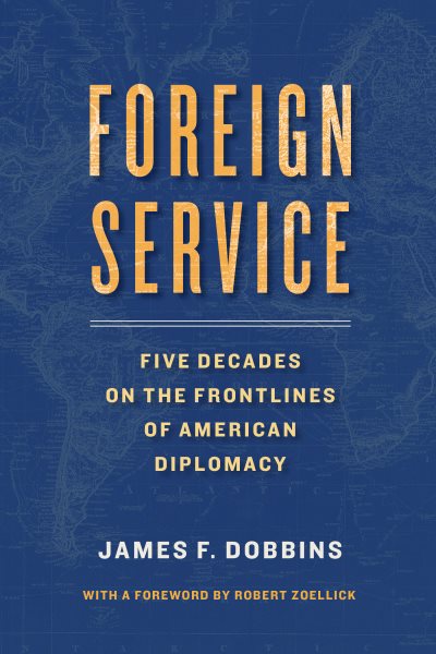 Foreign Service: Five Decades on the Frontlines of American Diplomacy cover