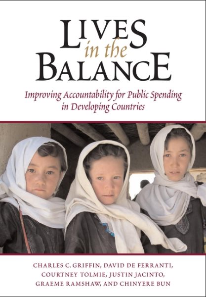 Lives in the Balance: Improving Accountability for Public Spending in Developing Countries cover