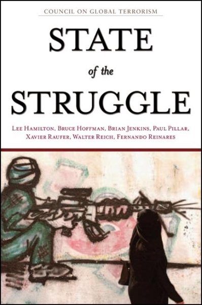 State of the Struggle: Report on the Battle against Global Terrorism cover