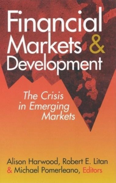 Financial Markets and Development: The Crisis in Emerging Markets cover