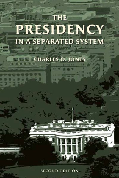 The Presidency in a Separated System cover