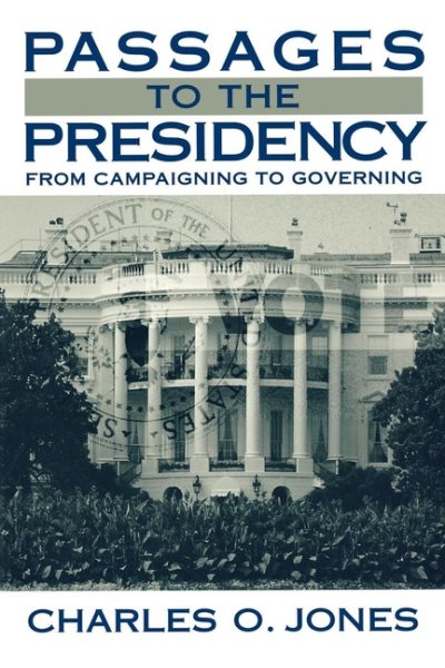 Passages to the Presidency: From Campaigning to Governing cover