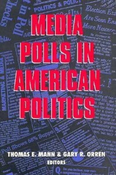 Media Polls in American Politics cover