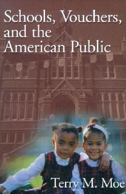 Schools, Vouchers, and the American Public cover