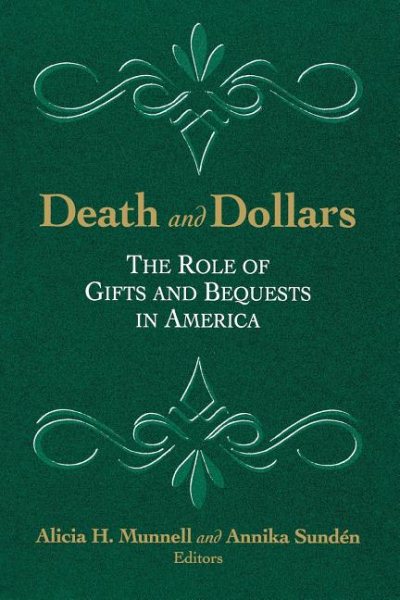 Death and Dollars: The Role of Gifts and Bequests in America cover