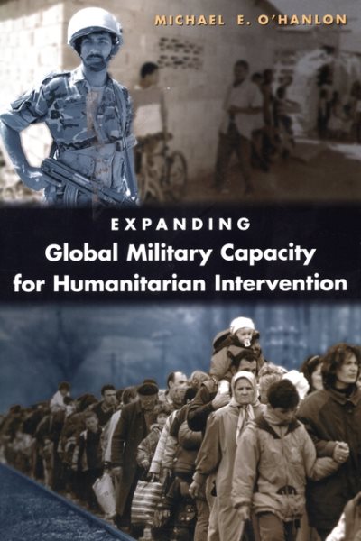 Expanding Global Military Capacity for Humanitarian Intervention cover