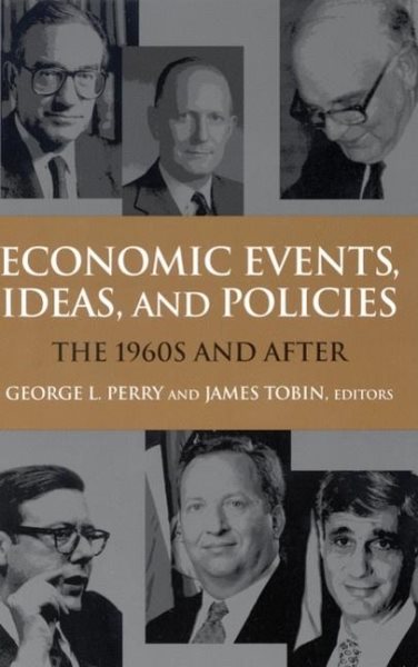 Economic Events, Ideas, and Policies: The 1960s and After cover