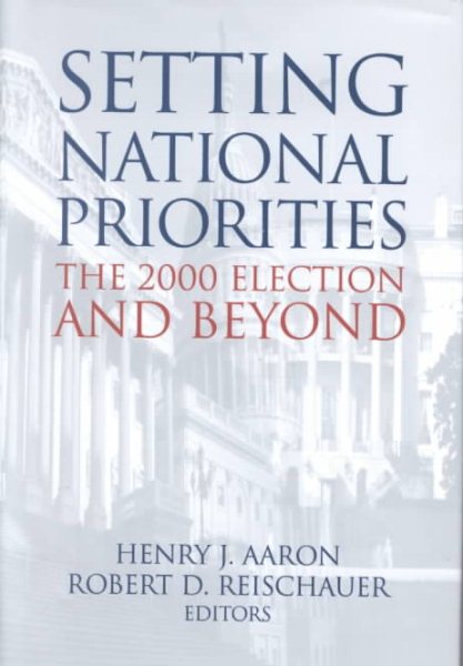 Setting National Priorities: The 2000 Election and Beyond cover