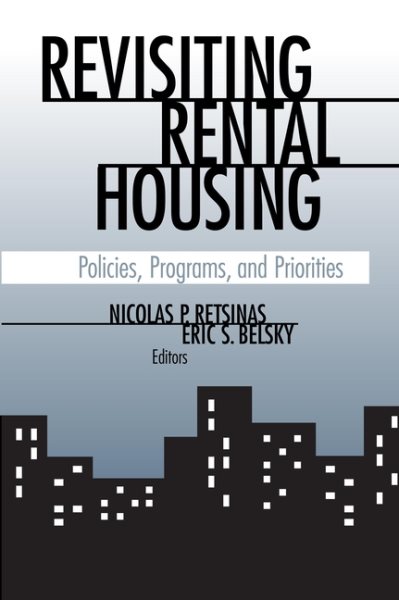 Revisiting Rental Housing: Policies, Programs, and Priorities cover