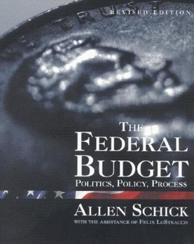 The Federal Budget: Politics, Policy, Process cover