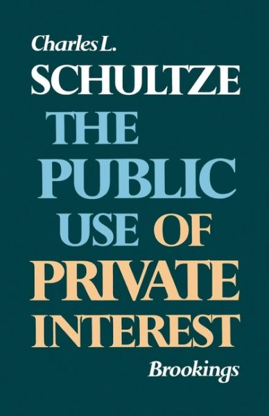 The Public Use of Private Interest (Miscellany of History No. 5) cover