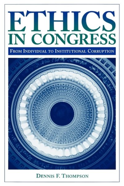 Ethics in Congress: From Individual to Institutional Corruption cover