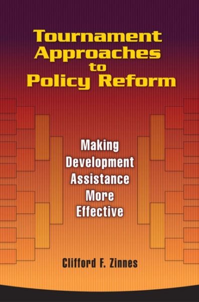 Tournament Approaches to Policy Reform: Making Development Assistance More Effective cover