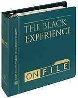 The Black Experience (American Historical Images on File) cover