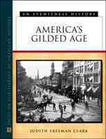 America's Gilded Age (Eyewitness History Series) cover