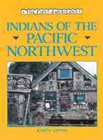 Indians of the Pacific Northwest (First Americans Series) cover