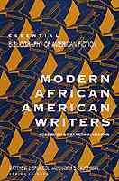 Modern African American Writers (Essential Bibliography of American Fiction) cover
