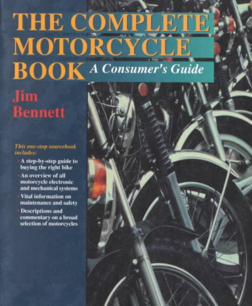 The Complete Motorcycle Book: A Consumer's Guide cover