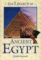 The Legacy of Ancient Egypt (FACTS ON FILE'S LEGACIES OF THE ANCIENT WORLD) cover