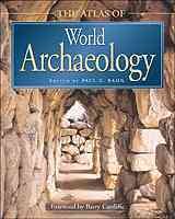 The Atlas of World Archaeology