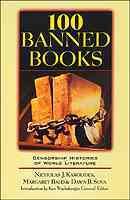 100 Banned Books: Censorship Histories of World Literature cover