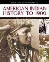 Biographical Dictionary of American Indian History to 1900