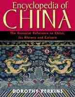 Encyclopedia of China: The Essential Reference to China, Its History and Culture cover