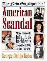 The New Encyclopedia of American Scandal (Facts on File Library of American History) cover