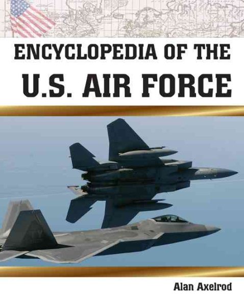 Encyclopedia Of The U.S. Air Force cover