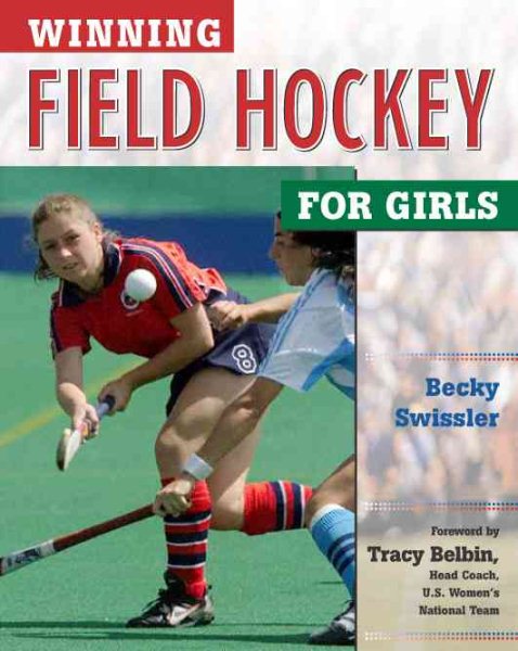 Winning Field Hockey for Girls (Winning Sports for Girls) cover