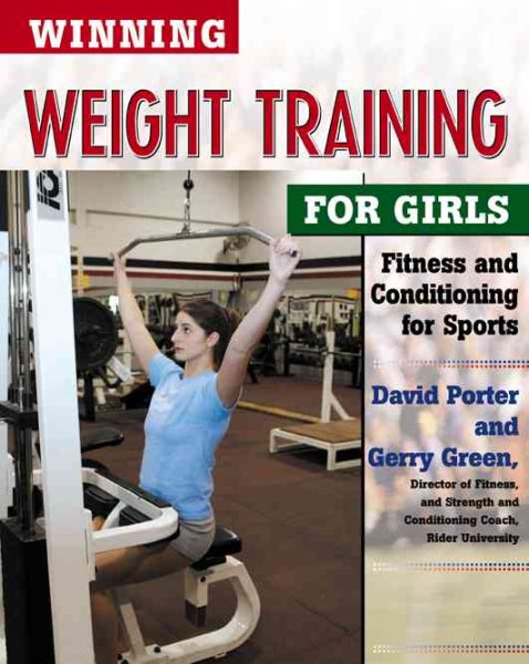 Winning Weight Training for Girls (Winning Sports for Girls) cover