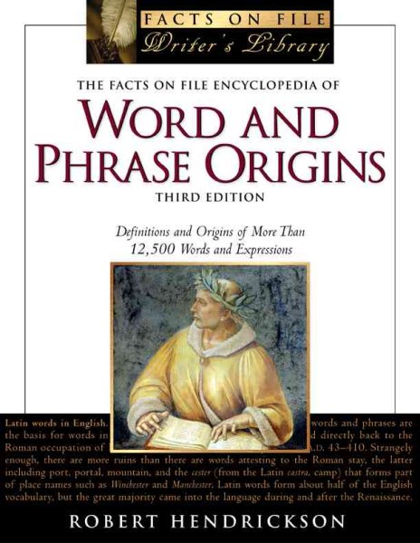 The Facts on File Encyclopedia of Word and Phrase Origins cover