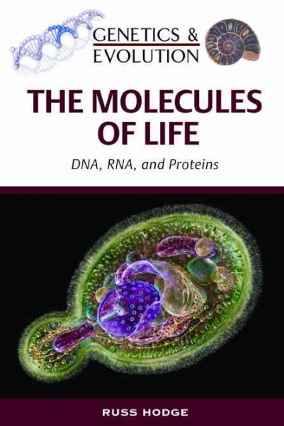 The Molecules of Life (Genetics and Evolution) cover