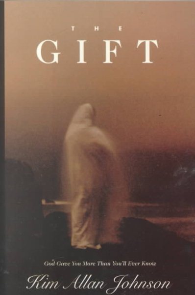 The Gift: God Gave You More Than You'll Ever Know cover