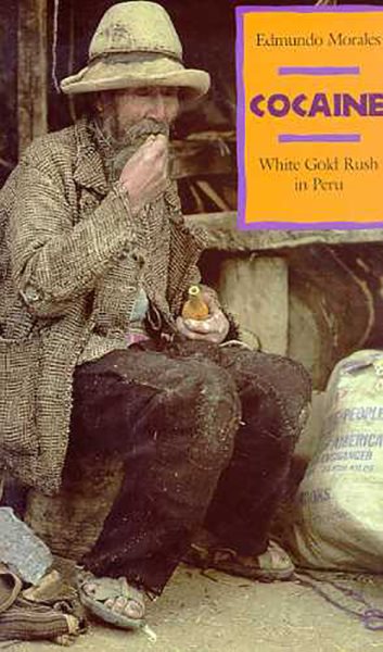 Cocaine: White Gold Rush in Peru cover