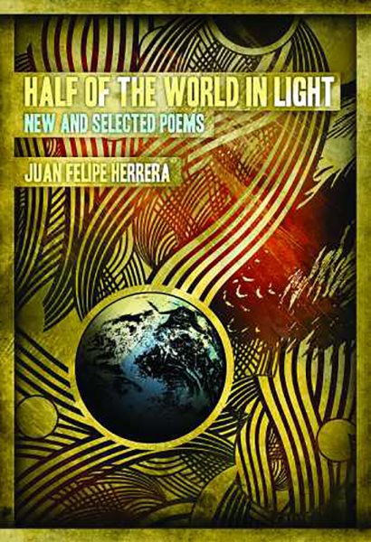 Half of the World in Light: New and Selected Poems cover